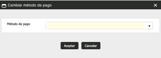 Ventana Cambiar método de pago con el selector Método de pago y los botones Aceptar y Cancelar.