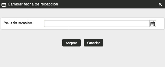 Ventana Cambiar fecha de recepción con un campo de fecha y un ícono de calendario, además de los botones Aceptar y Cancelar.