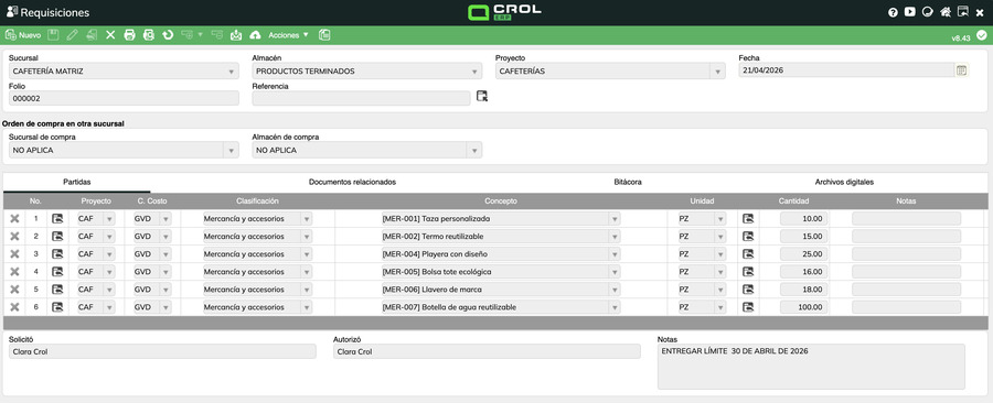 Formulario completo de Requisición folio 000002 mostrando encabezado con Sucursal CAFETERÍA MATRIZ, Almacén PRODUCTOS TERMINADOS, Proyecto CAFETERÍAS y partidas con seis productos solicitados.