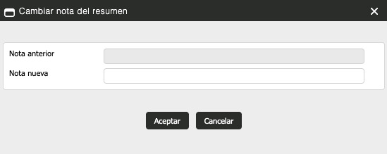 Ventana Cambiar nota del resumen mostrando el campo Nota anterior en gris y el campo Nota nueva para capturar el texto actualizado, además de los botones Aceptar y Cancelar.